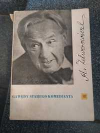 Gawędy starego komedianta - Aleksander Zelwerowicz