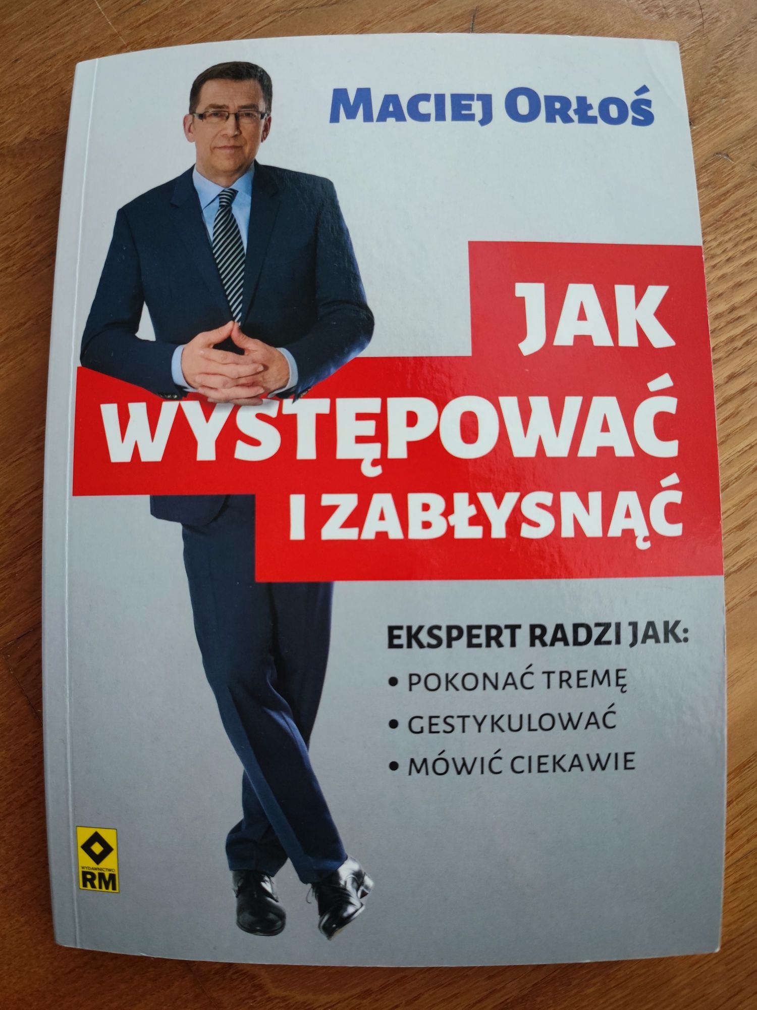Książka "Jak występować i zabłysnąć" Maciej Orłoś