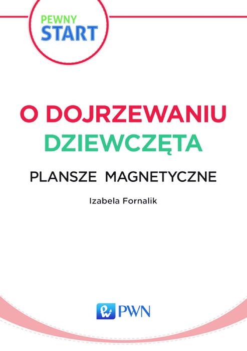 Pewny start. O dojrzewaniu. Dziewczęta. Plansze magnetyczne