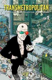 Transmetropolitan, tom 1 - Warren Ellis, Darick Robertson, Krzysztof