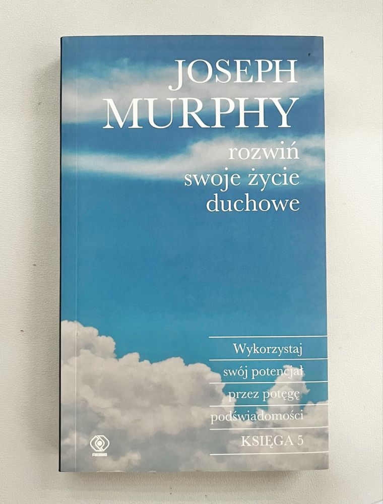 Rozwiń swoje życie duchowe, Joseph Murphy