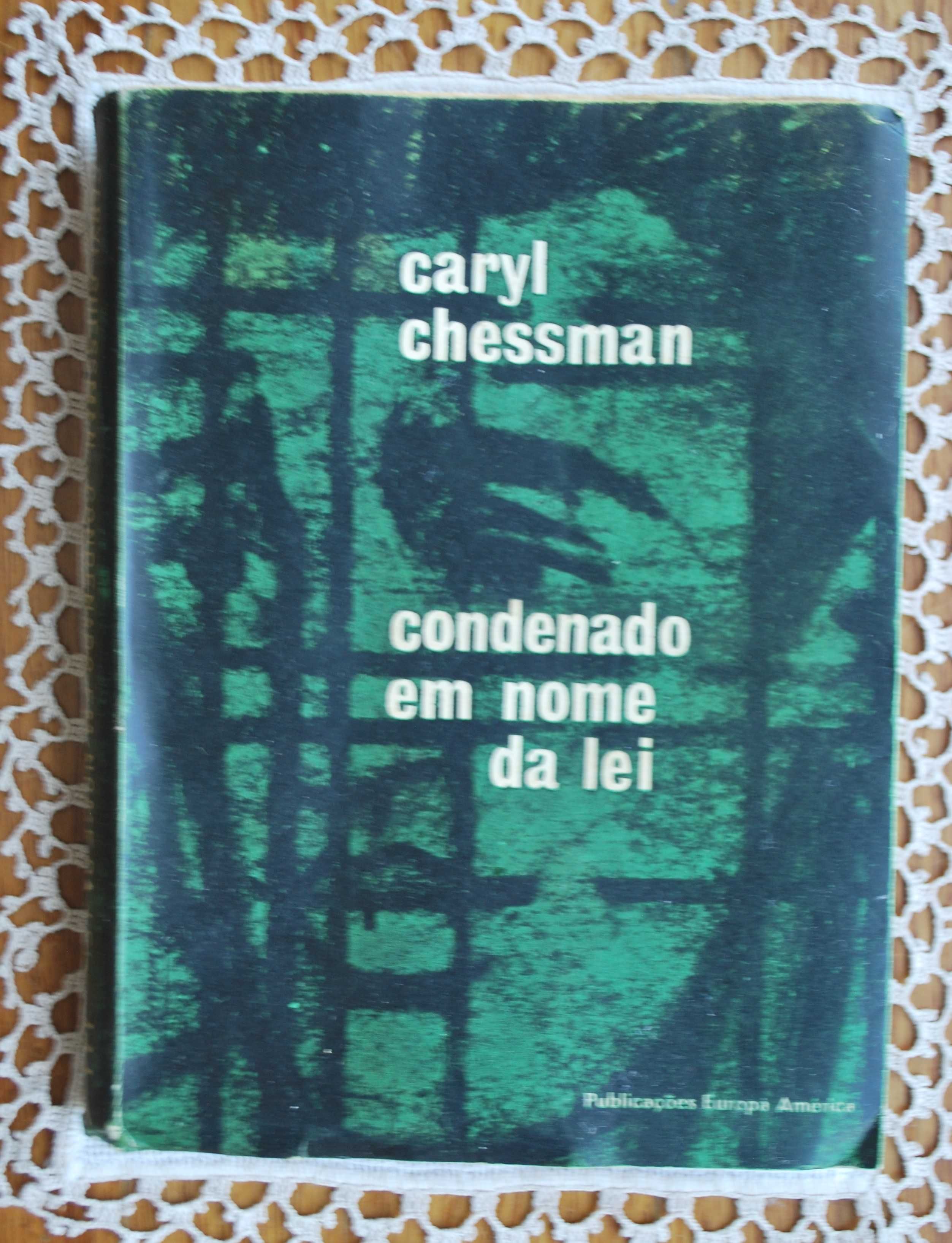 Condenado Em Nome da Lei de Caryl Chessman