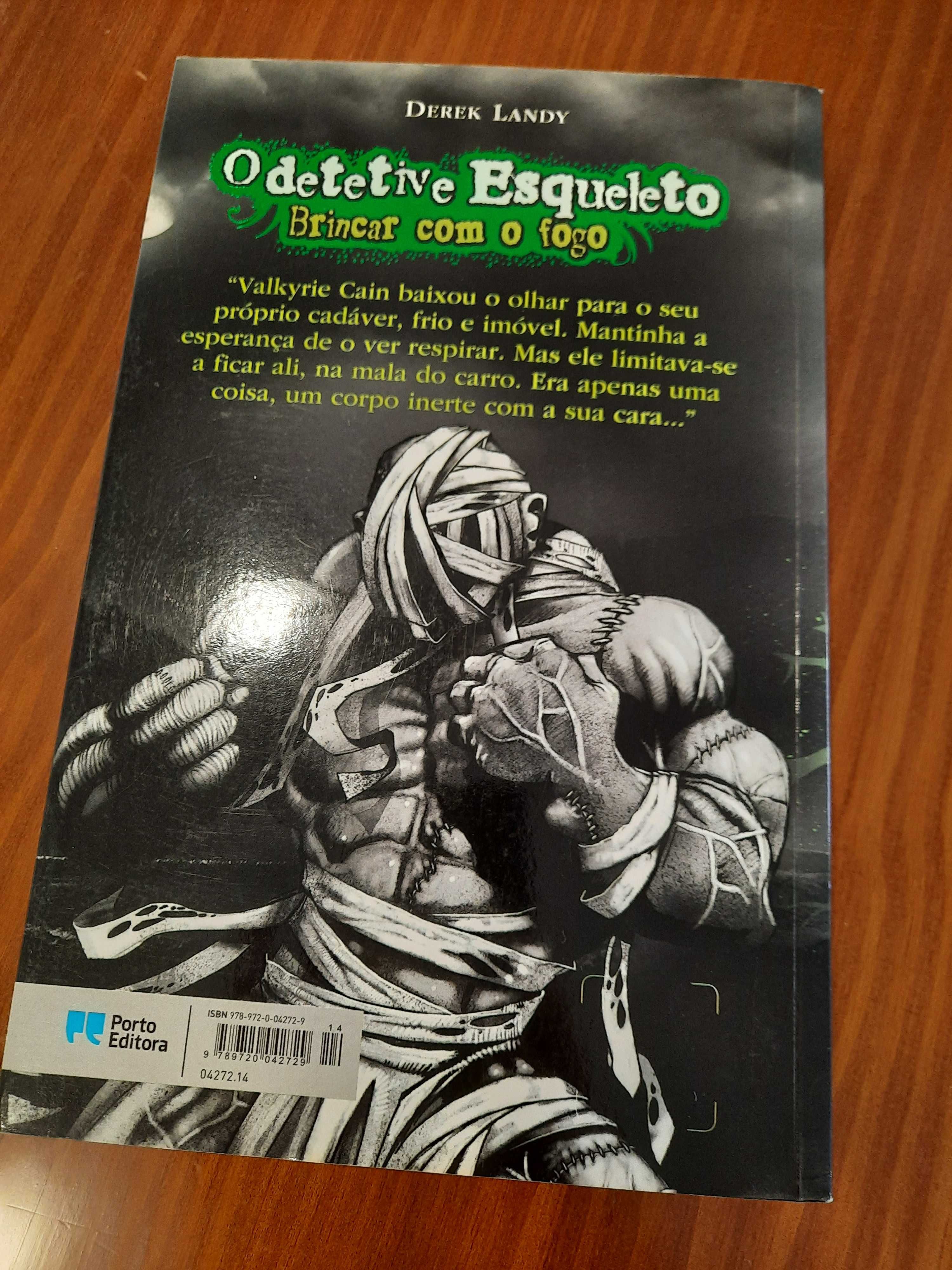 Livro O detetive esqueleto- Brincar com o fogo
