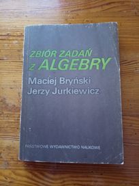 Zbiór zadań z Algebry - Maciej Bryński