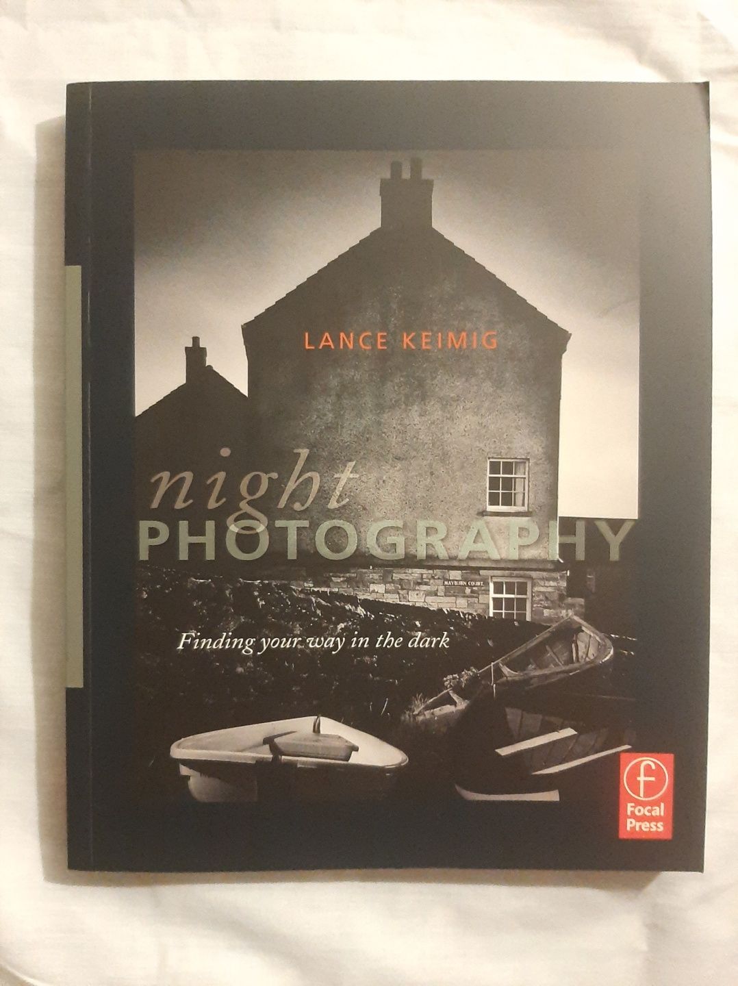 Night Photography - Find your way in the dark