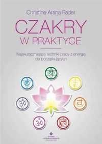 Czakry w praktyce - Chrisitine Arana Fader