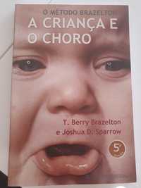 Livro a criança e o choro, o método Brazelton