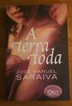 A TERRA TODA - Autor: José Manuel Saraiva