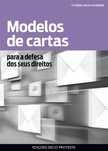 126 MODELOS DE CARTAS Uma forma eficaz de fazer valer os seus direitos