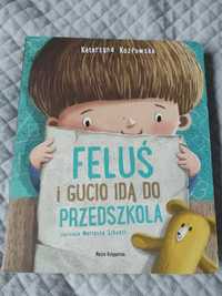 Książka dla dzieci Feluś i Gucio idą do przedszkola
