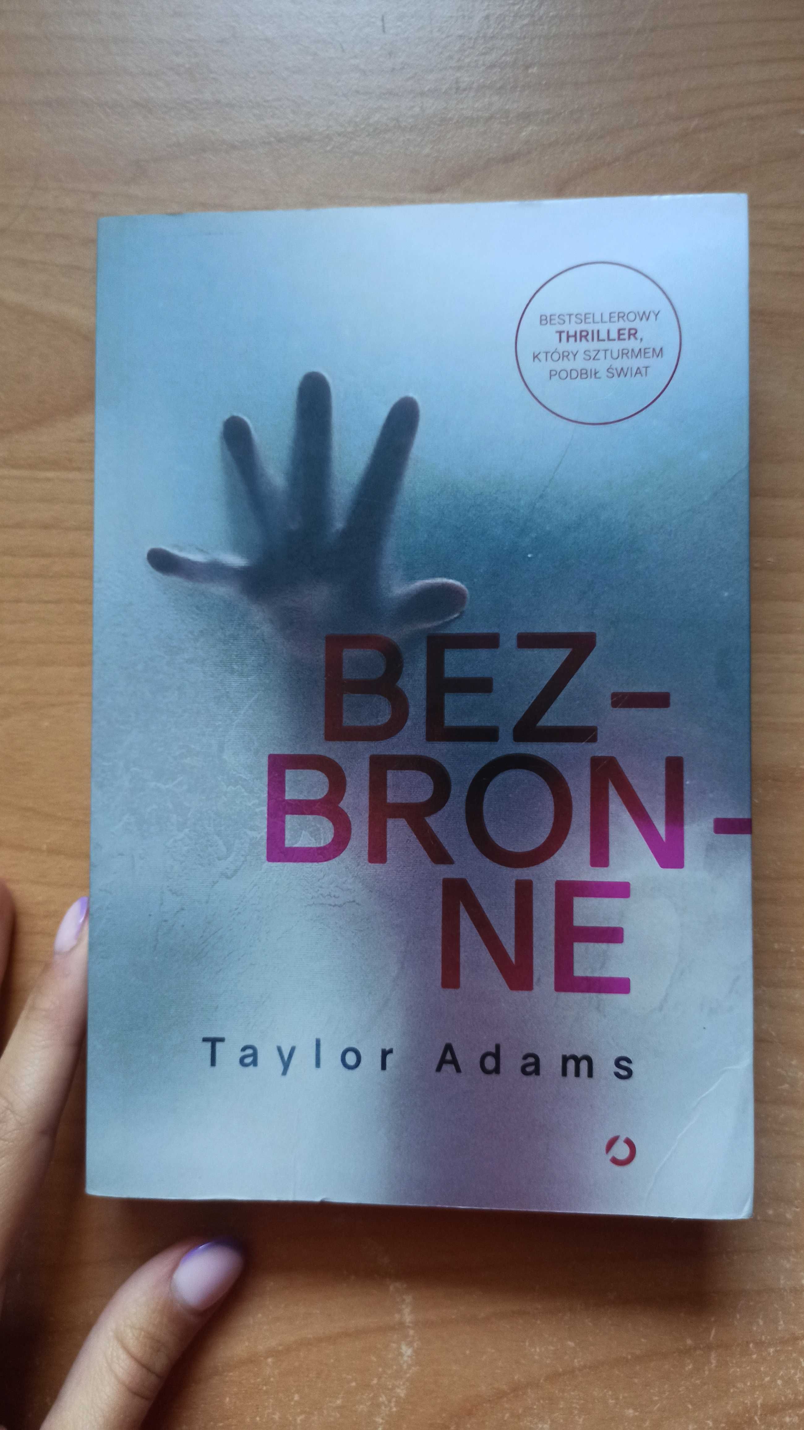 "Bezbronne" Taylor Adams