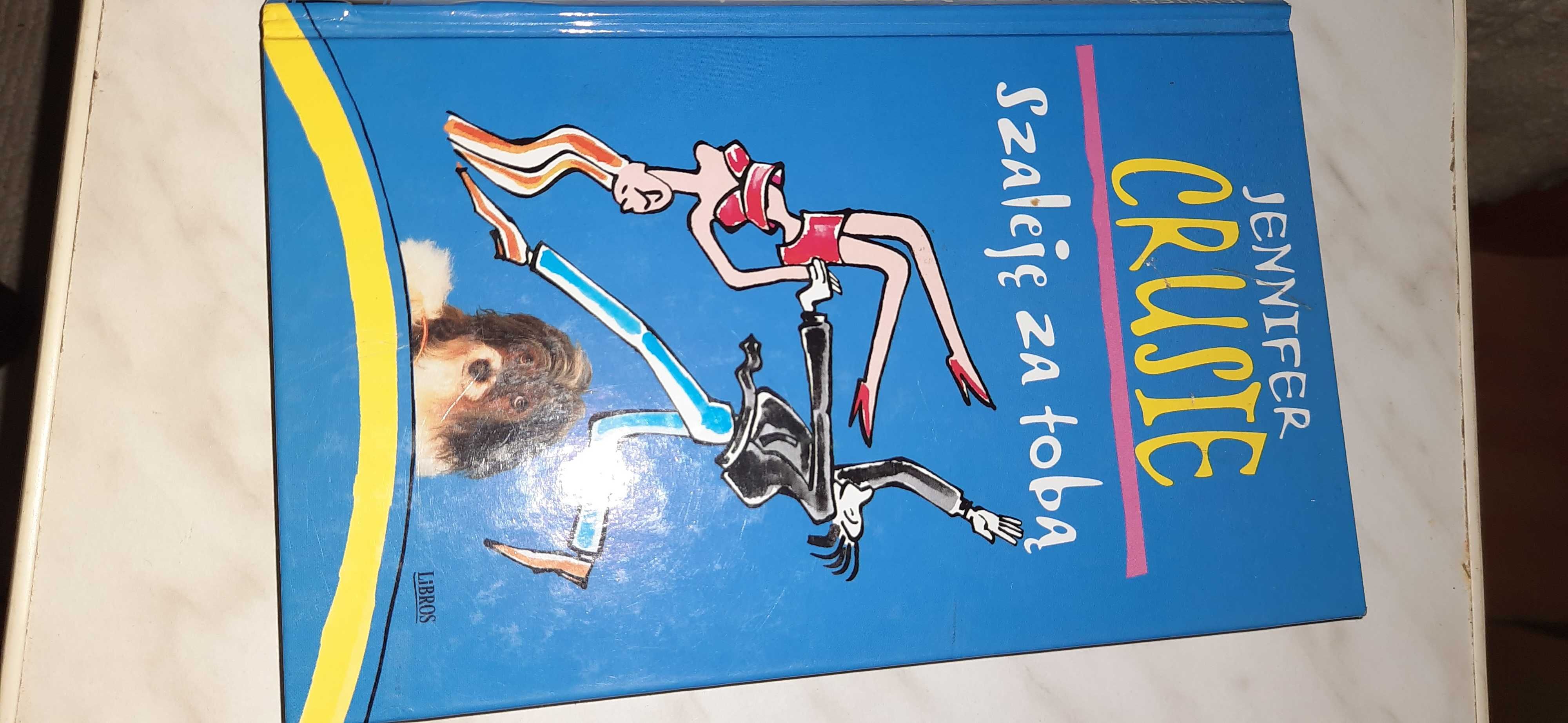 Książka "Szaleję za tobą", Jennifer Crusie
