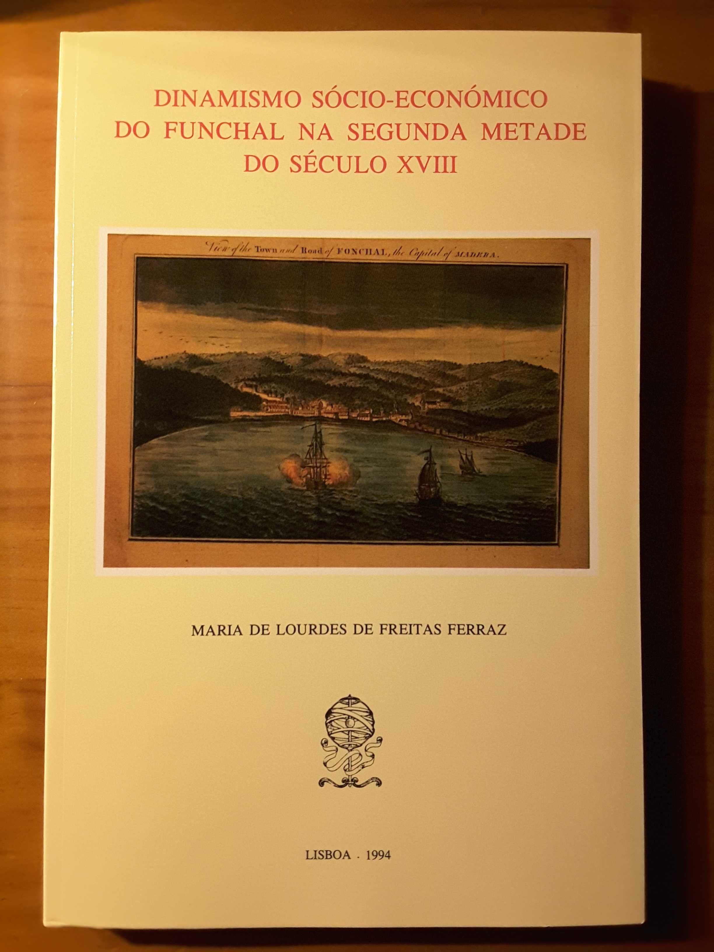 Dinamismo Sócio-Económico do Funchal / Lamego 1531