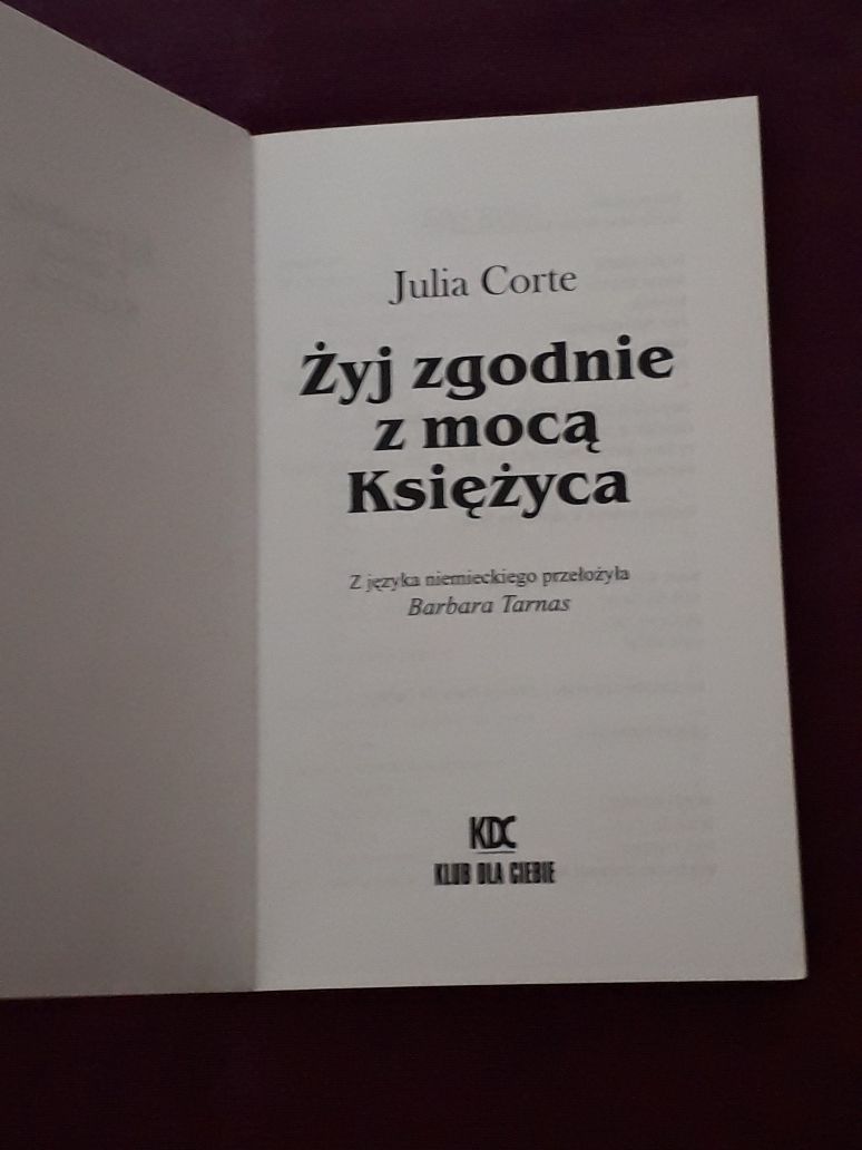 Żyj zgodnie z mocą KSIĘŻYCA