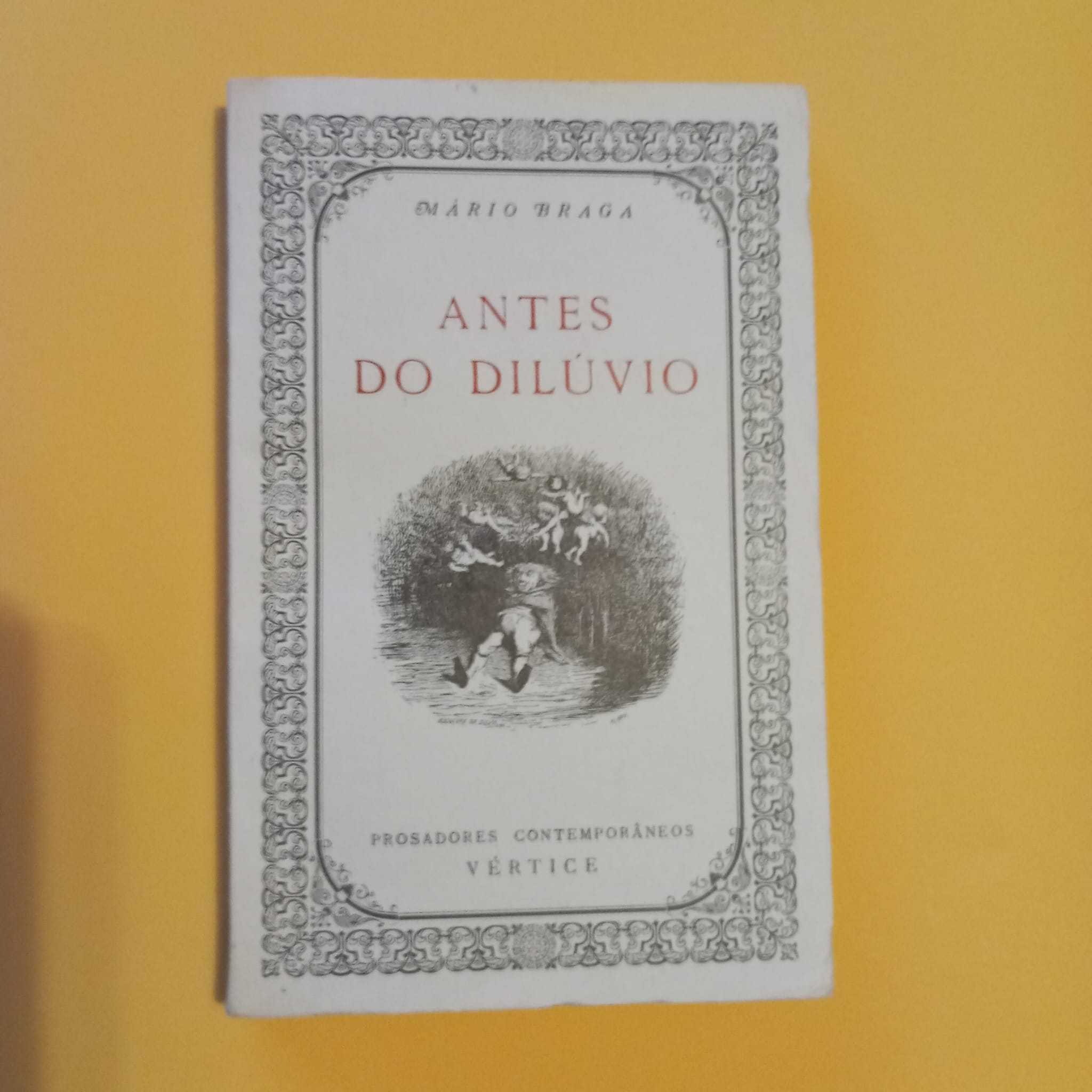 Antes Do Dilúvio - Mário Braga