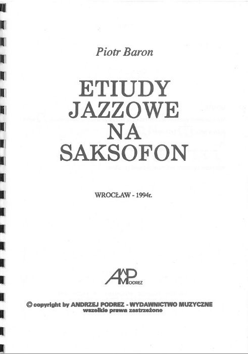 Etiudy jazzowe na saksofon PIOTR BARON