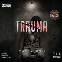 Trauma Audiobook, Max Czornyj