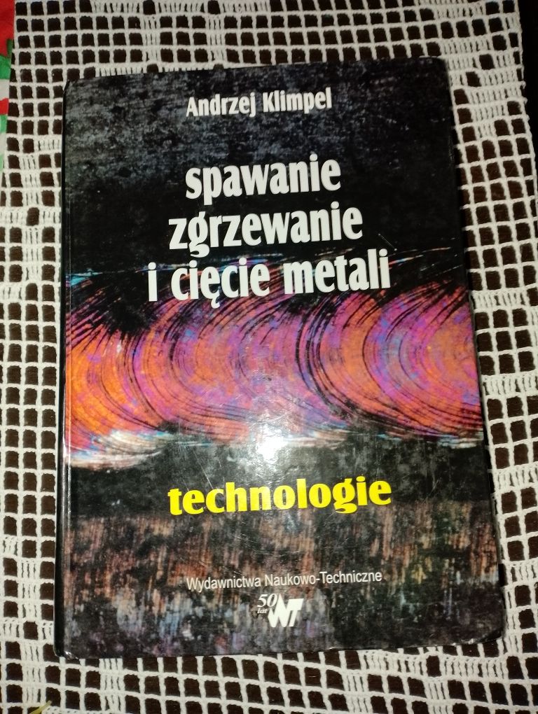 Spawanie zgrzewanie i cięcie metali