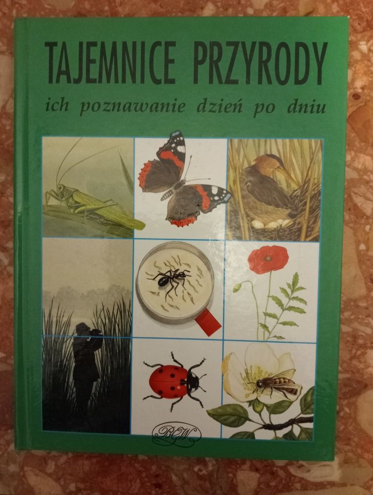 Tajemnice przyrody ich poznawanie dzień po dniu B. Montmorillon TW