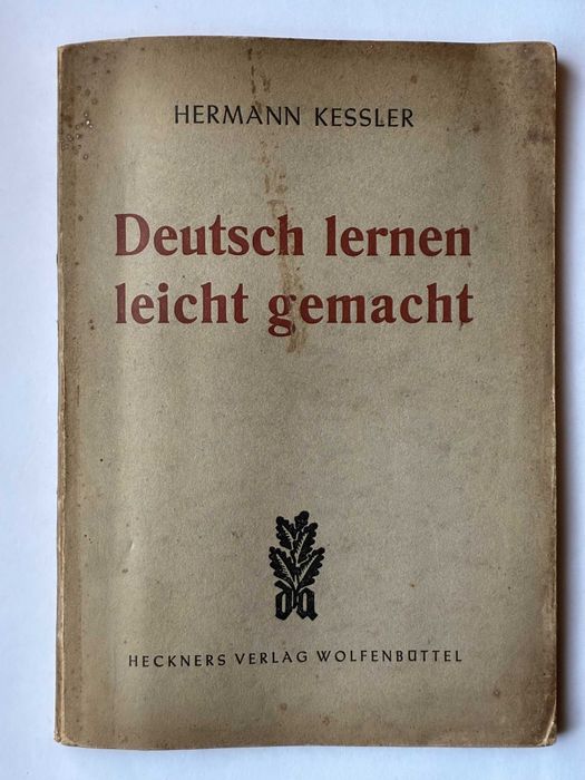 Deutsch lernen leicht gemacht Hermann Kessler 1943