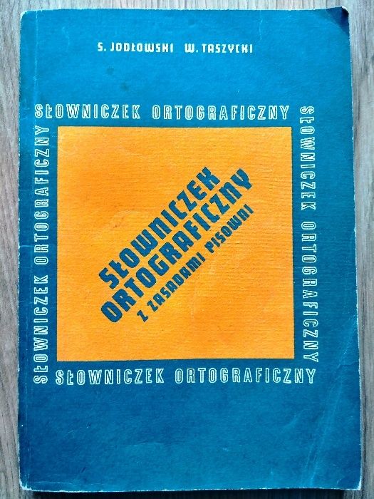 93. Słowniczek ortograficzny - S. Jodłowski, W. Taszycki WSiP 1987