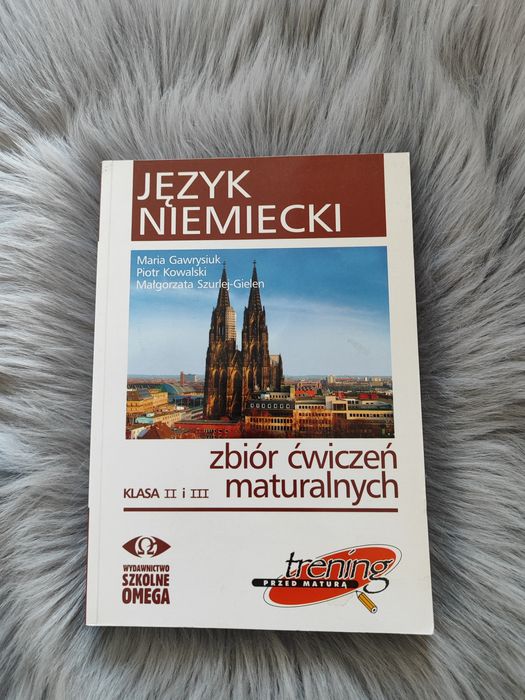 Język niemiecki zbiór ćwiczeń maturalnych