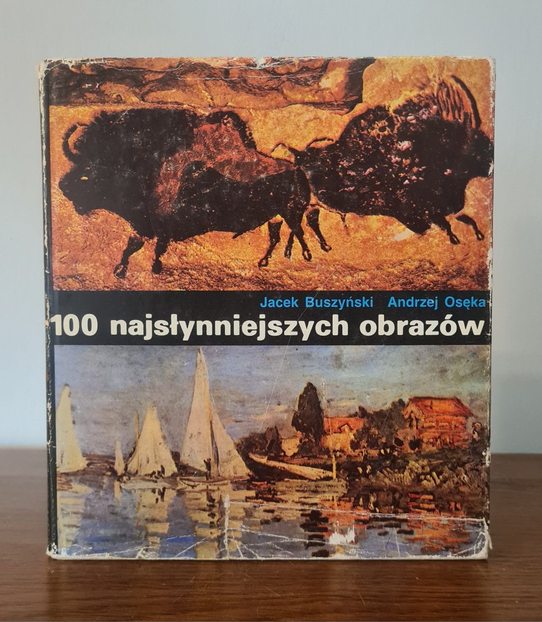 100 najsłynniejszych obrazów - J. Burzyński, A. Osęka