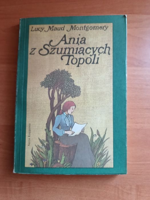 Lucy Montgomery Ania z Szumiących Topoli