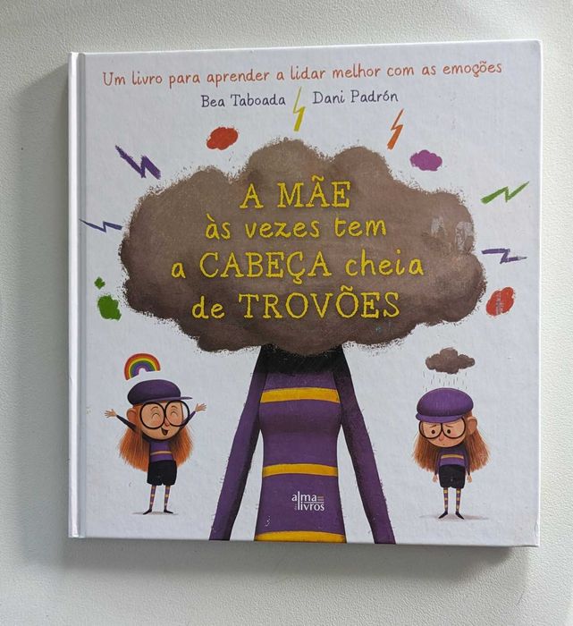 livro infantil emoções - A Mãe às Vezes Tem a Cabeça Cheia de Trovões