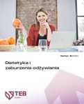 Dietetyka i zaburzenia odżywiania - roczny certyfikowany kurs!