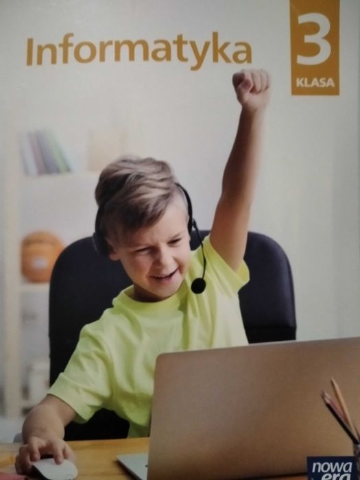 Informatyka klasa 3 podręcznik nowa era