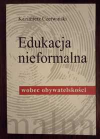 Edukacja nieformalna wobec obywatelskości - Kazimierz Czerwiński