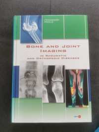 Album medyczny Bone and Joint Imaging.. autor Francesco Priolo