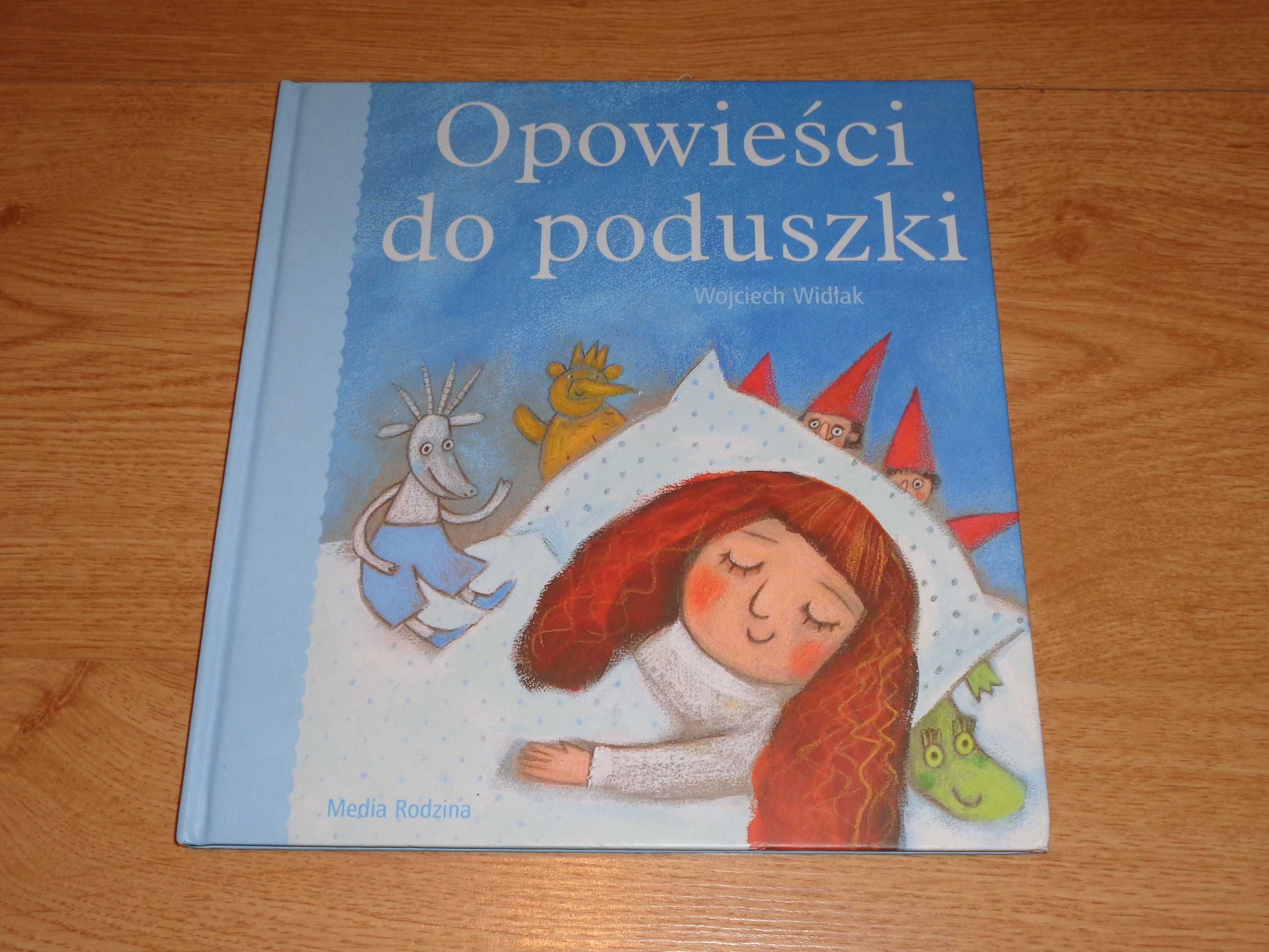 książka Opowieści do poduszki. Wojciech Widłak