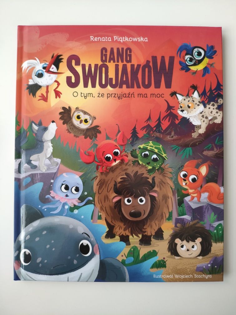 Gang Swojaków * O tym, że przyjaźń ma moc * nowa książka