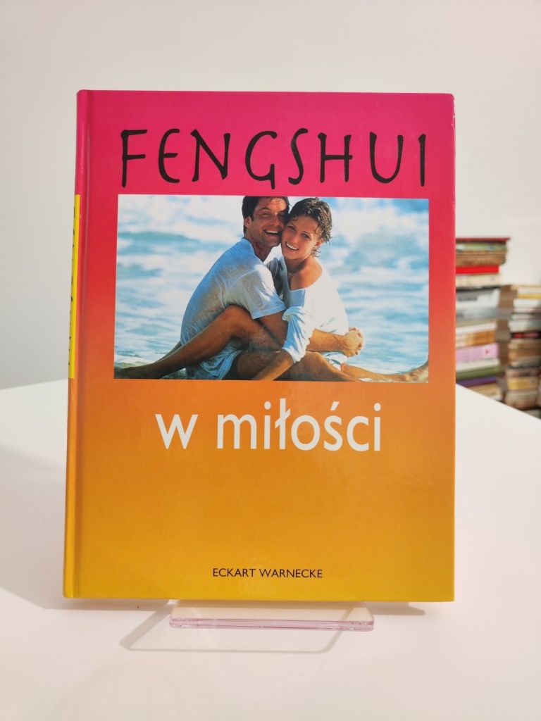 Fengshui w miłości - Eckart Warnecke x
