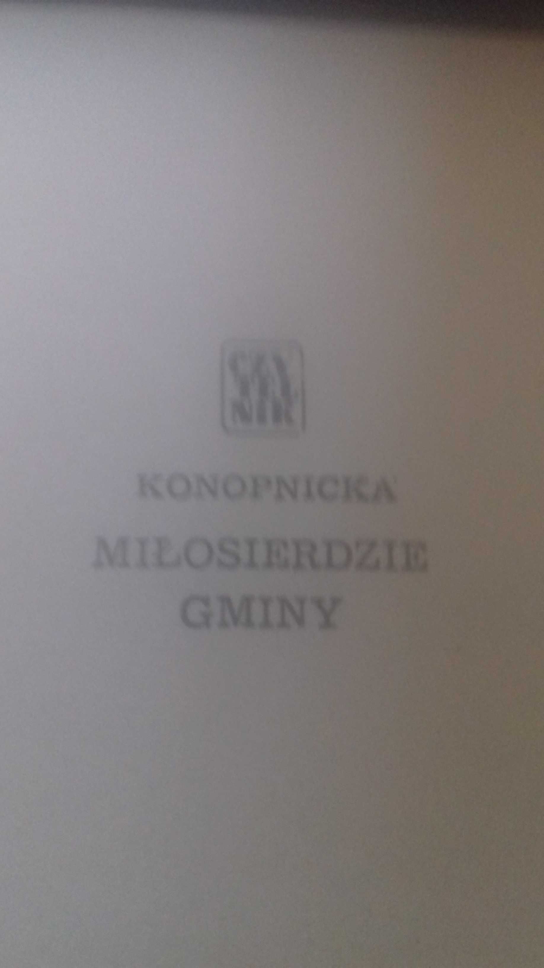 Wyd. Czytelnik  ,,Miłosierdzie gminy" M.Konopnicka