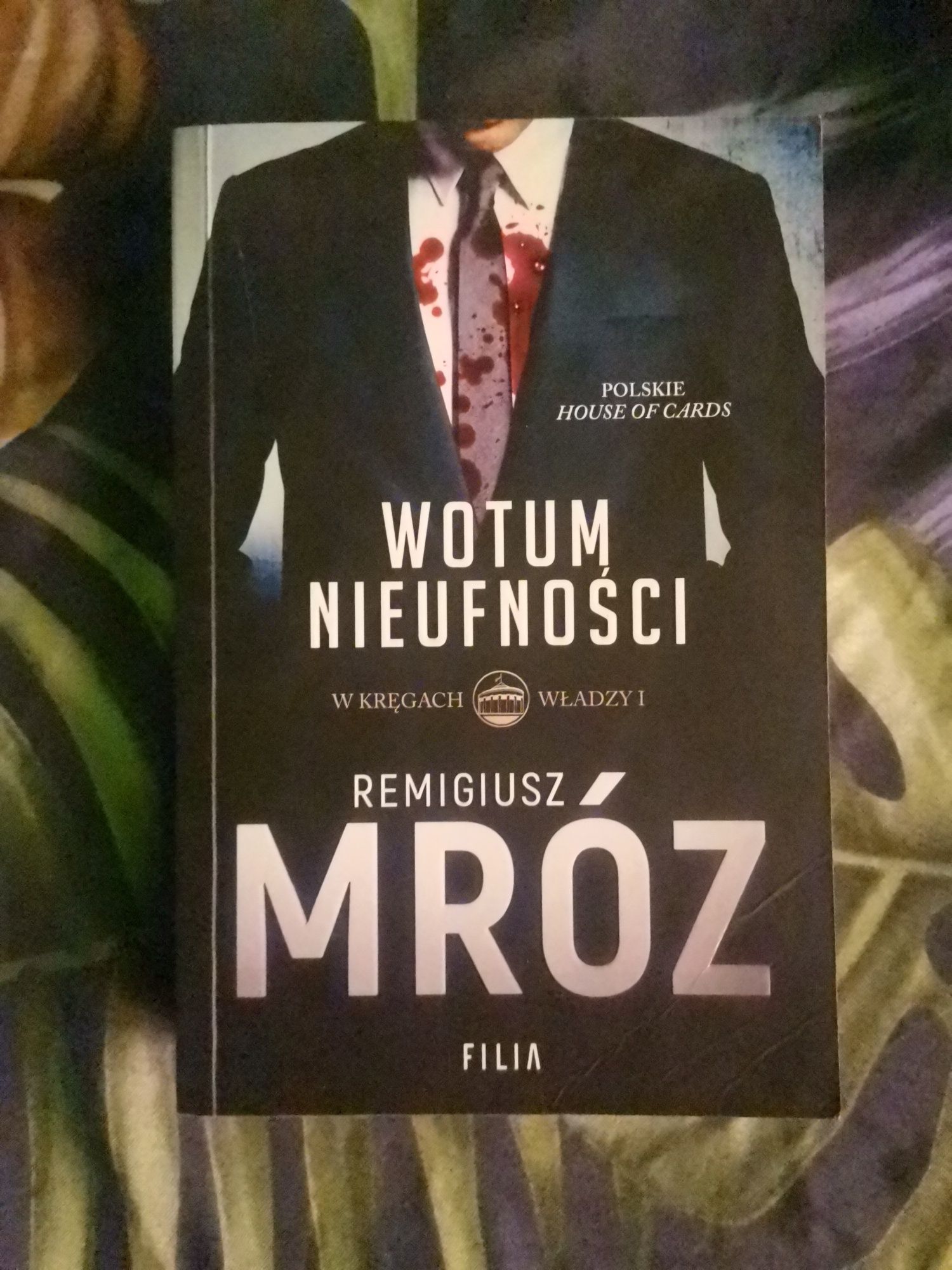 Remigiusz Mróz "Wotum Nieufonści"