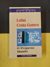 Luísa Costa Gomes - O pequeno mundo