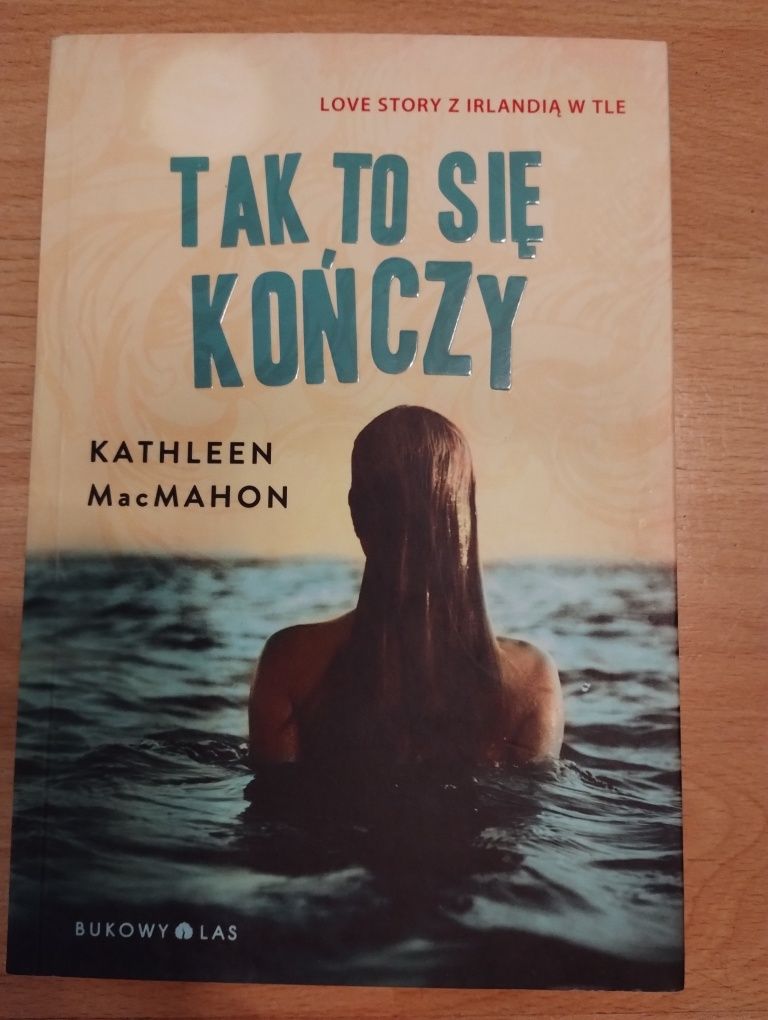 Tak to się kończy - Kathleen Macmahon