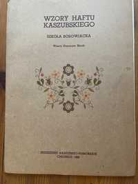 Wzory haftu Kaszubskiego Szkoła Borawiacka Wzory Honoraty Bloch 1980