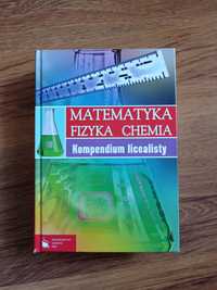 Kompendium licealisty matematyka fizyka chemia