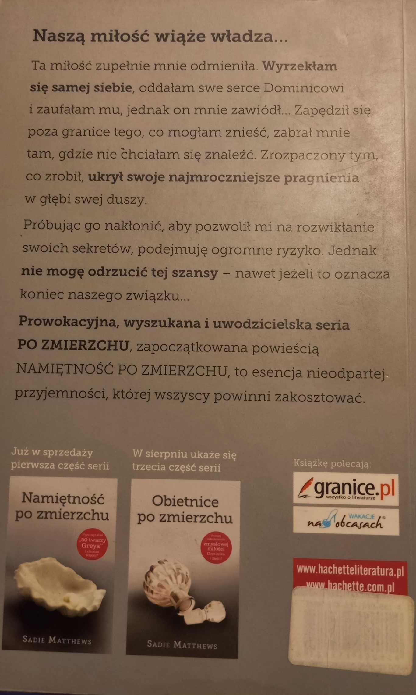 Namiętność po zmierzchu, Sekrety po zmierzchu, Obietnice po zmierzchu,