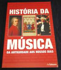 Livro História da Música Da Antiguidade aos Nossos Dias