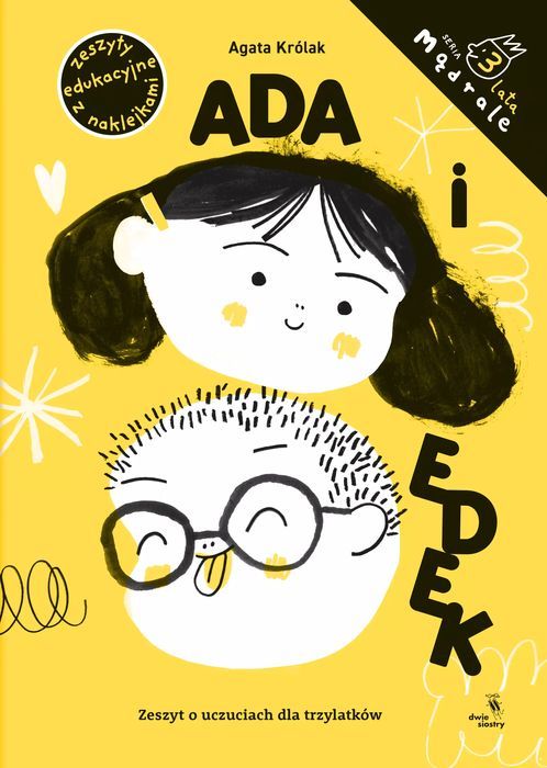 Mądrale. Ada i Edek. Zeszyt o uczuciach dla trzylatków. Dwie siostry