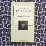 Afirma Pereira - Antonio Tabucchi