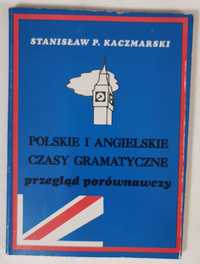 Polskie i angielskie czasy gramatyczne - Po polsku i po angielsku