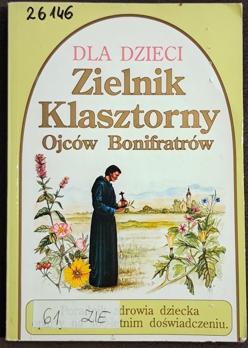 Zielnik klasztorny Ojców Bonifratrów..