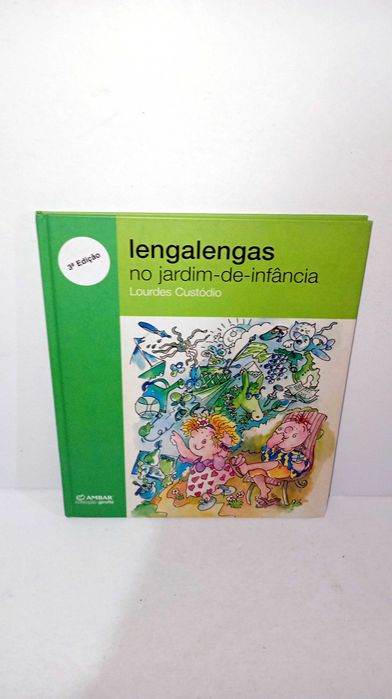 Lengalengas no Jardim-de-infancia - Lourdes Custódio