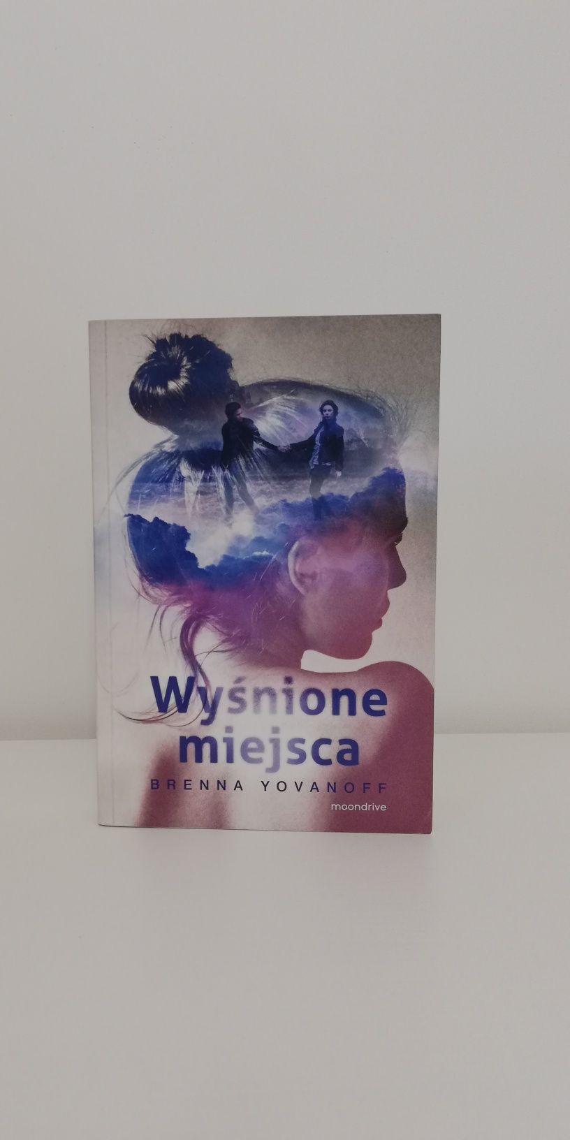 Wyśnione miejsca - Brenna Yovanoff